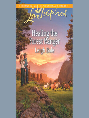 cover image of Healing the Forest Ranger
